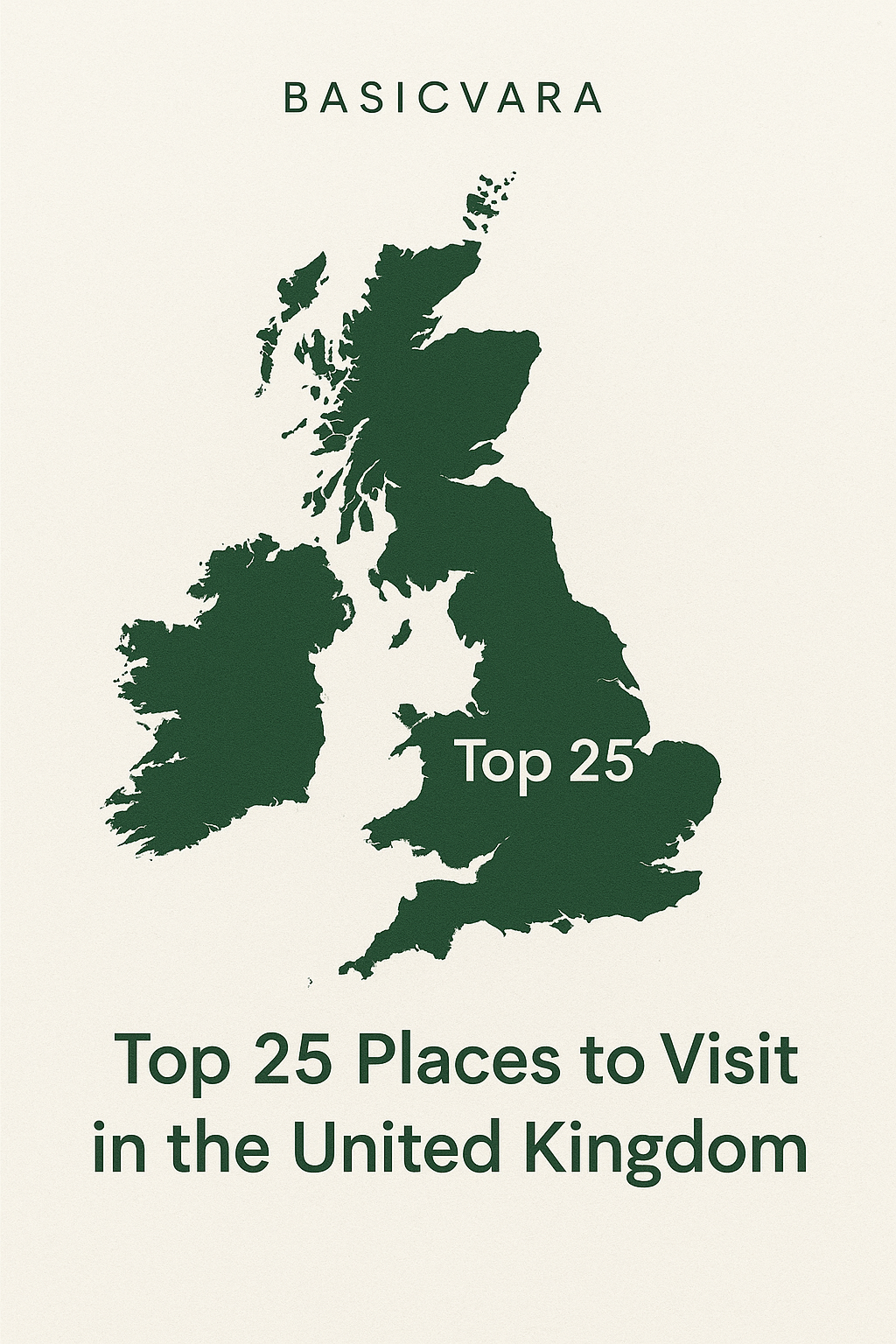 Top 25 Places to visit in the United Kingdom