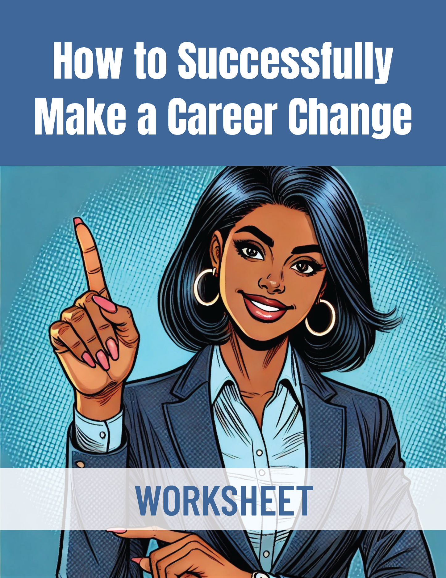 How To Successfully Make A Career Change