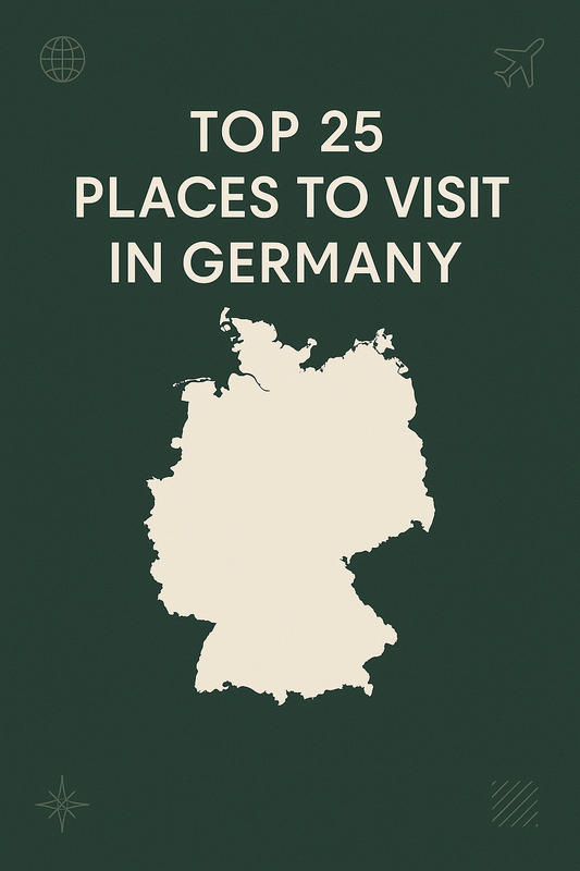 Top 25 Places to visit in Germany
